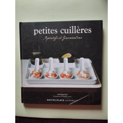 Petites cuillères : Apéritifs et gourmandises