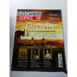 Les Cahiers Science et Vie : Paris et les rois