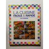 La cuisine facile et rapide