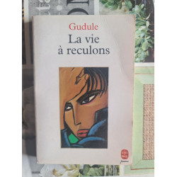 La vie à reculons