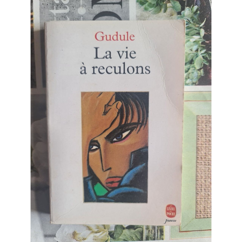 La vie à reculons