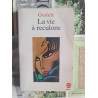 La vie à reculons