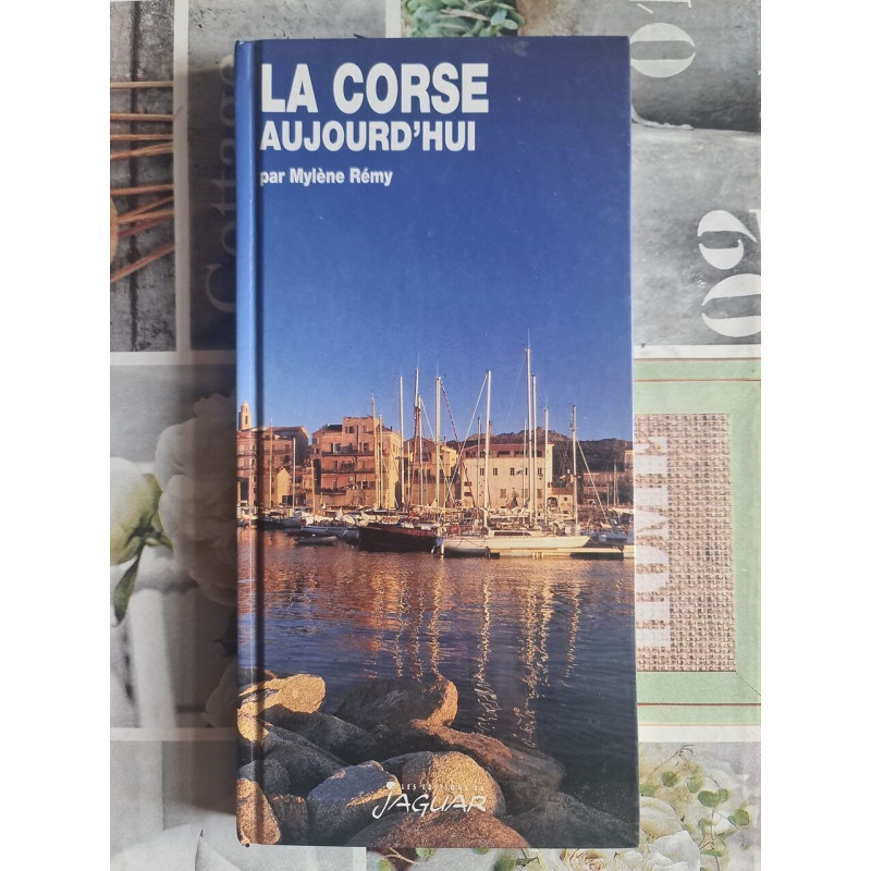 La Corse aujourd'hui