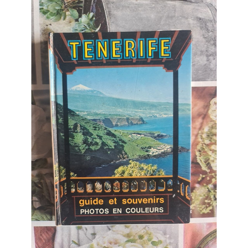 Tenerife (guide te souvenirs)