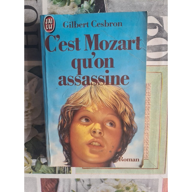 C'est Mozart qu'on assassine