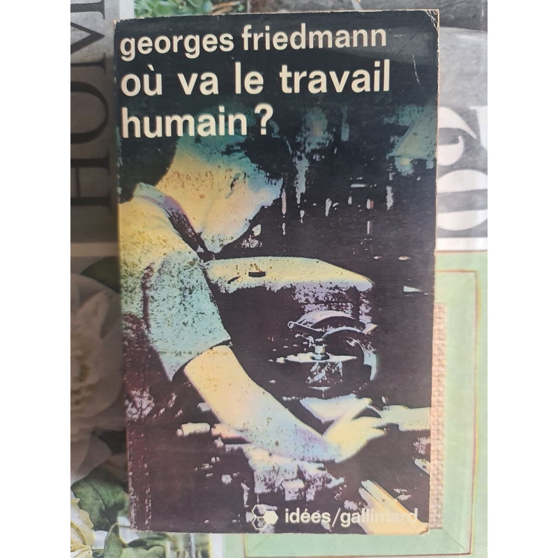 Où va le travail humain