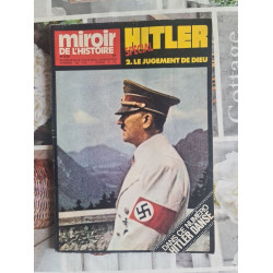 Miroir de l'histoire SPECIAL HITLER 2. Le jugement de Dieu