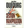 Section manipulation : De l'antiterrorisme à l'affaire Doucé