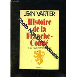 Histoire de la franche-comté et du pays de montbéliard