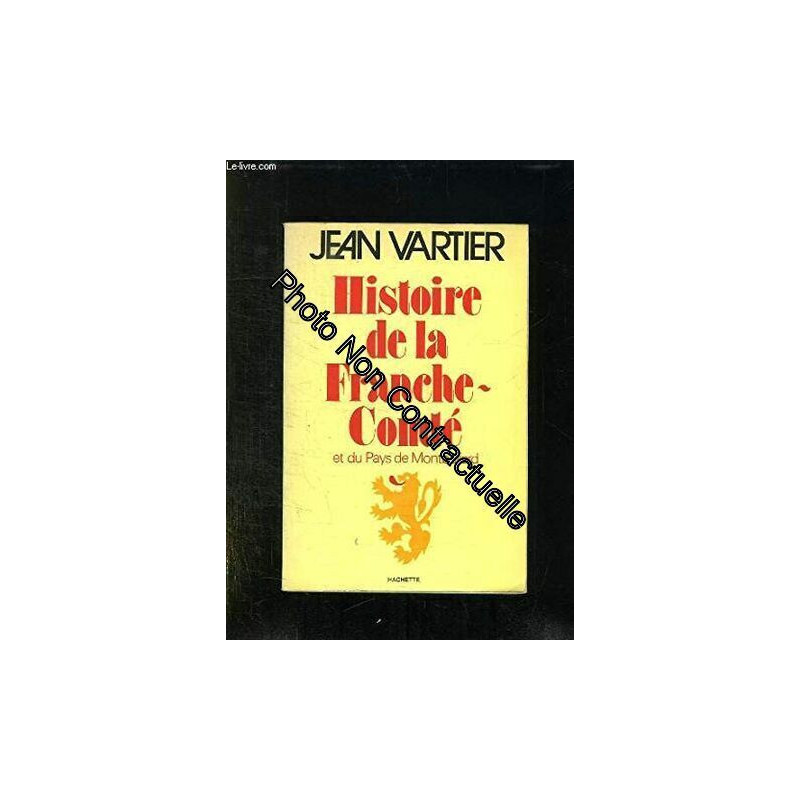 Histoire de la franche-comté et du pays de montbéliard
