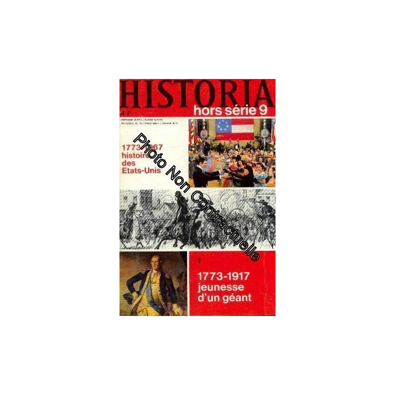 Historia hors serie 9 -1773 -1967 histoire des etats Unis -1773...