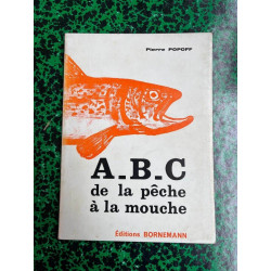 Pierre popoff abc de la pêche à la mouche