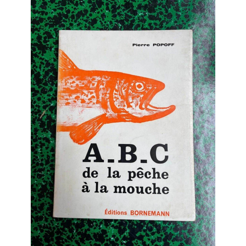 Pierre popoff abc de la pêche à la mouche