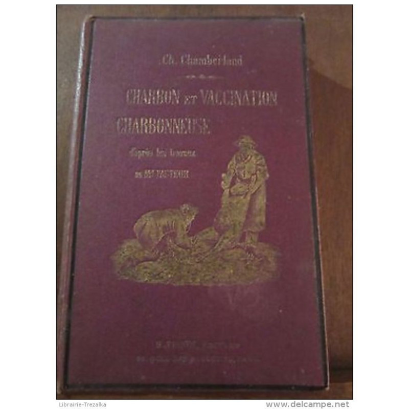 Le Charbon et la Vaccination charbonneuse