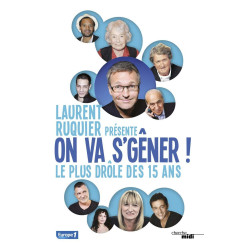 On va s'gêner ! - Le plus drôle des 15 ans