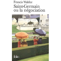 Saint-Germain ou la Négociation