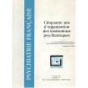 Psychiatrie Française : Cinquante ans d'organisation des...