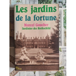 Les jardins de la fortune