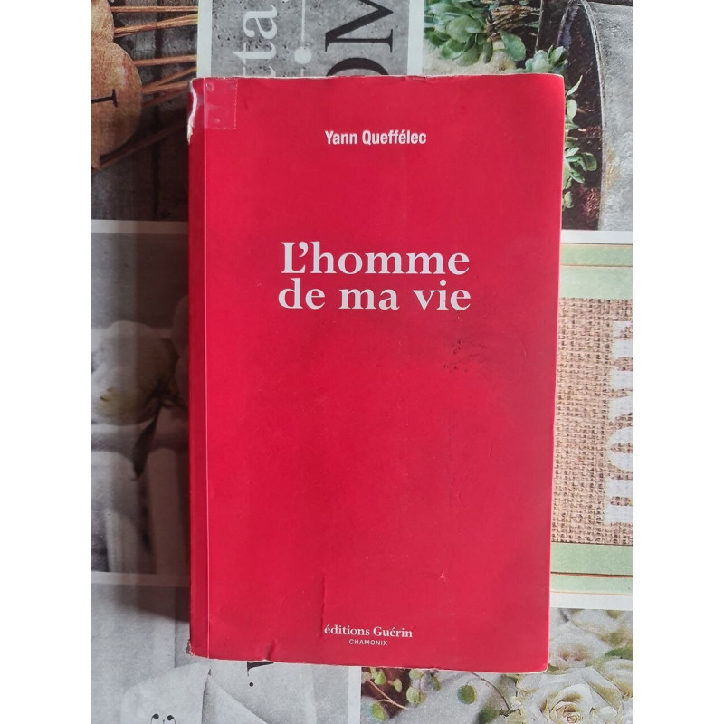 L'homme de ma vie