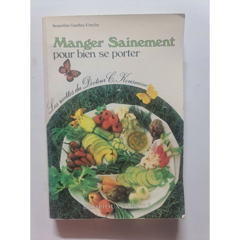 Manger sainement pour bien se porter