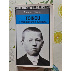 Toinou: Le cri d'un enfant auvergnat