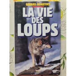 La vie des loups