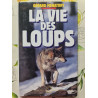 La vie des loups