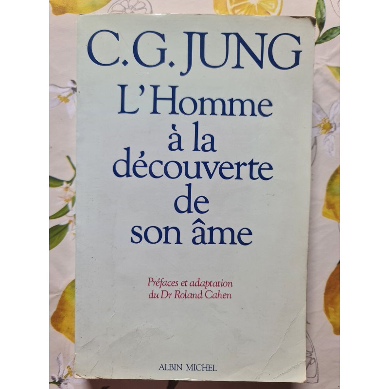 L'Homme à la découverte de son âme