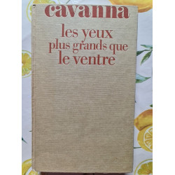 Les yeux plus grands que le ventre