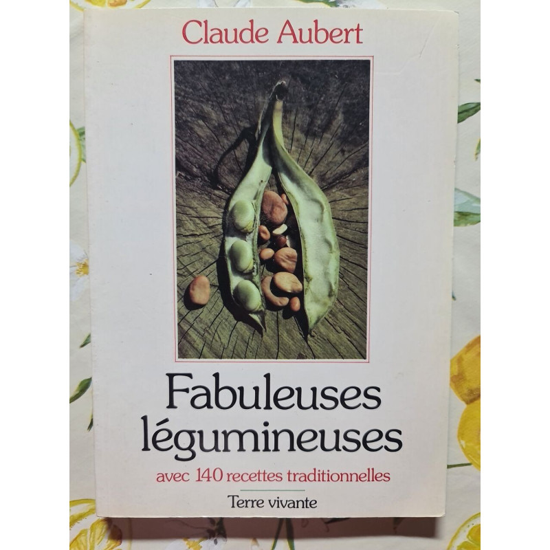 Fabuleuses légumineuses