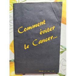 Comment éviter le cancer