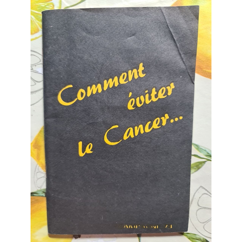 Comment éviter le cancer