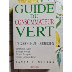 Guide du consommateur vert : L'écologie au quotidien