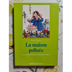 La maison polluée