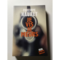 Je vis je meurs
