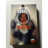 Je vis je meurs
