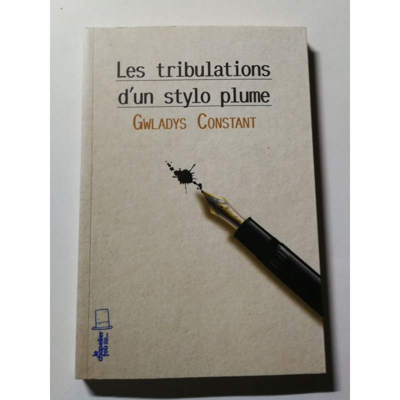 Les tribulations d'un stylo plume