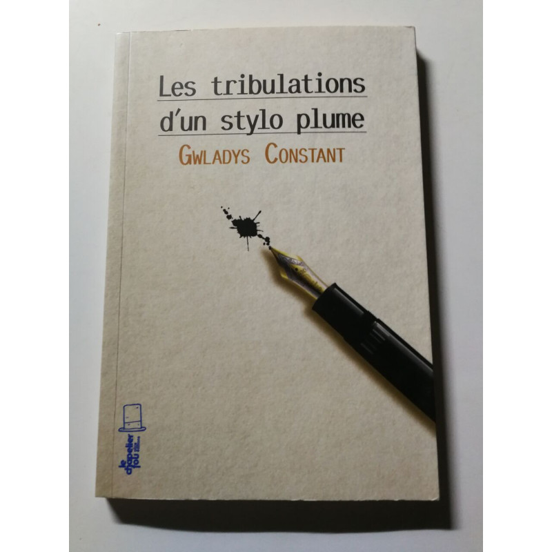 Les tribulations d'un stylo plume