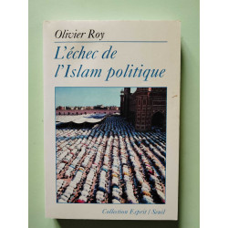 L'Echec de l'Islam politique