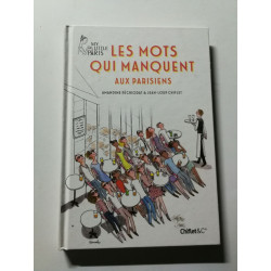Les mots qui manquent aux Parisiens