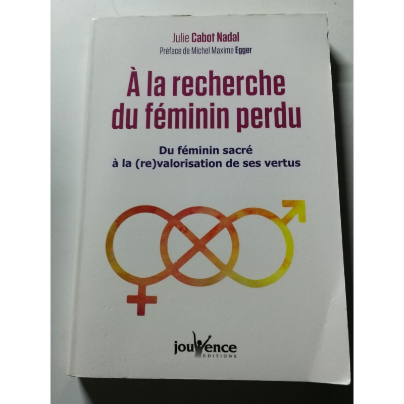 À la recherche du féminin perdu