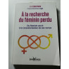 À la recherche du féminin perdu