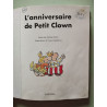 L'anniversaire de Petit Clown