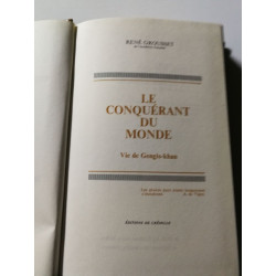 Le conquérant du monde : Vie de Gengis-khan