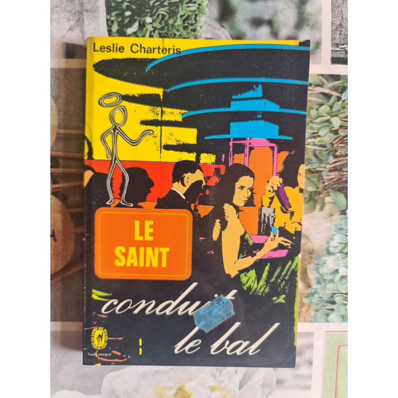 Le Saint conduit le bal