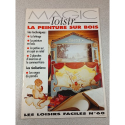 Magic Loisir: La peinture sur bois n°60