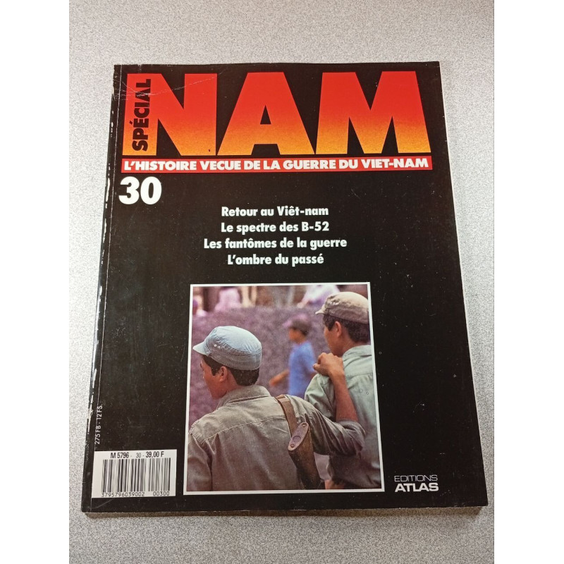 Nam Spécial : L'histoire vécue de la guerre du Viet-Nam n°30