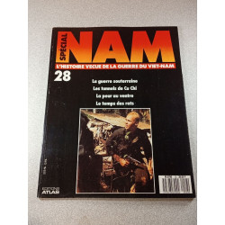 Spécial Nam n°28: L'histoire vécue de la guerre du Viet-Nam