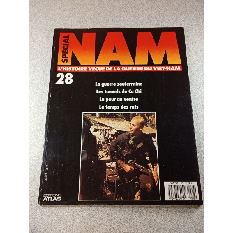 Spécial Nam n°28: L'histoire vécue de la guerre du Viet-Nam