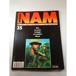 Spécial Nam n°35: L'histoire vécue de la guerre du Viet-Nam